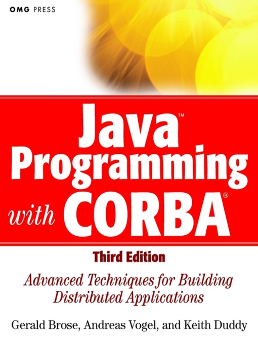 Title details for Java Programming with CORBA by Gerald Brose - Available